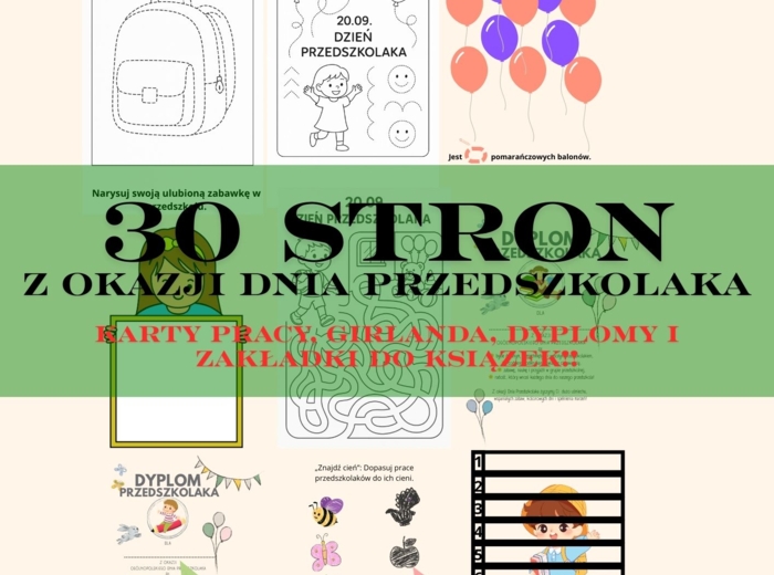 Zestaw materiałów na Dzień Przedszkolaka – girlanda, dyplomy, karty pracy i zakładki!