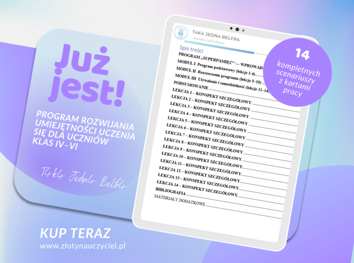 „SUPERPAMIĘĆ  – UCZYMY SIĘ, JAK SIĘ UCZYĆ” CZ. I - MINIKURS ROZWIJANIA UMIEJĘTNOŚCI UCZENIA SIĘ  DLA UCZNIÓW KLAS IV–VI