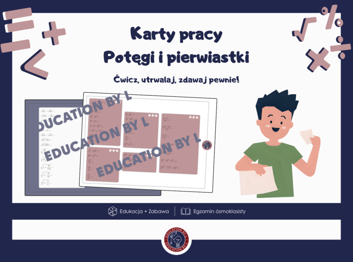 Potęgi i pierwiastki | Karty pracy z zadaniami egzaminacyjnymi | Egzamin ósmoklasisty