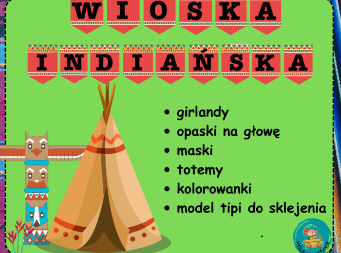 WIOSKA INDIAŃSKA - AMERYKA PÓŁNOCNA - INDIANIE - DZIEŃ INDIAŃSKI