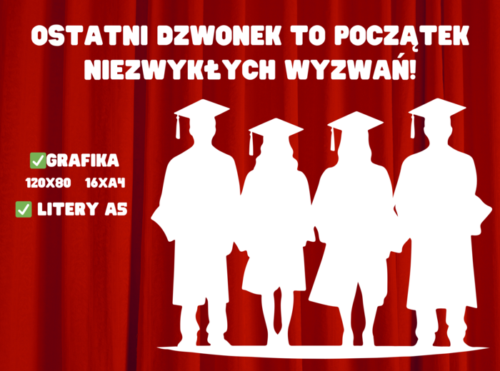 ZAKOŃCZENIE ROKU - DEKORACJA XXL