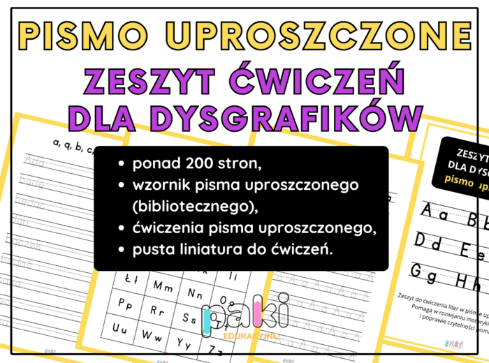 Pismo uproszczone, biblioteczne // karty pracy // dysgrafia, dysleksja // zeszyt ćwiczeń dla dysgrafików
