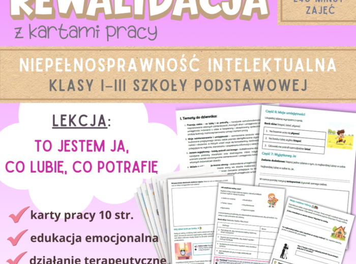 Rewalidacja Karty Pracy TO JESTEM JA – CO LUBIĘ, CO POTRAFIĘ. Niepełnosprawność intelektualna klasy I–III
