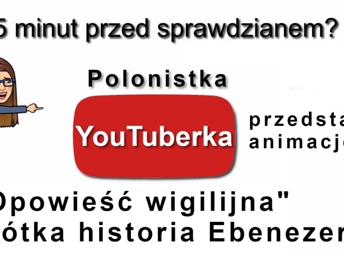 5 minut przed sprawdzianem: "Opowieść wigilijna" - film youtube