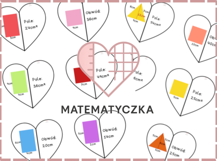 Walentynki Serduszkowe Pary Obwód i Pole Figury Geometryczne cz1 Matematyczka Martyna Rozalia