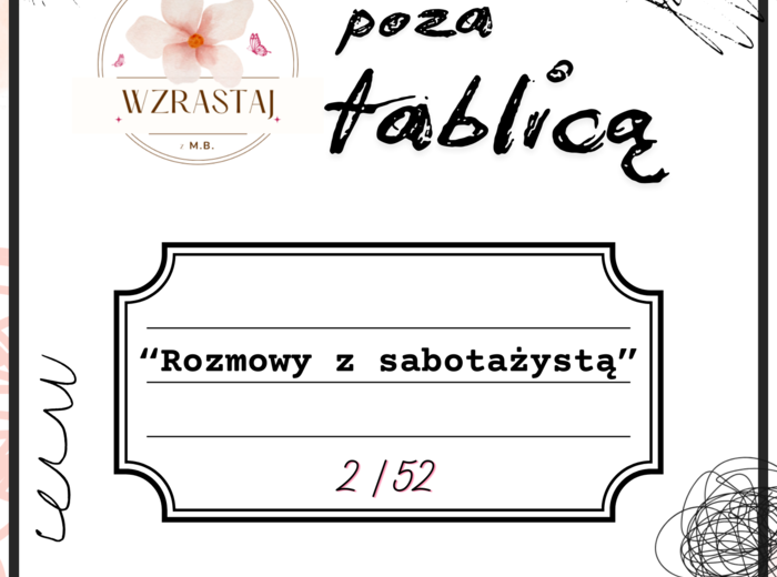 Poza tablicą - Rozmowy z sabotażystą - 2/52