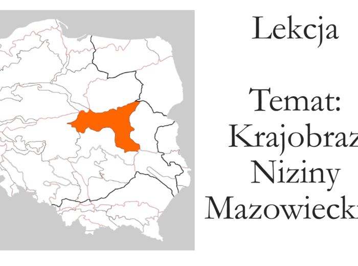Klasa 5 - Krajobraz Niziny Mazowieckiej - prezentacja