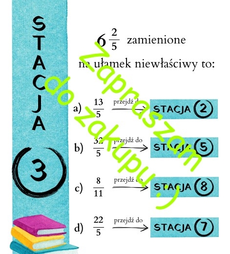 Pomysł na lekcję - stacje zadaniowe: Ułamki zwykłe.
