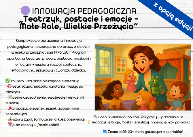 Innowacja pedagogiczna metodyczna do przedszkola – „Teatrzyk, postacie i emocje – Małe Role, Wielkie Przeżycia” scenariusze