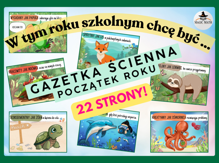 "W TYM ROKU SZKOLNYM BEDĘ " - GAZETKA na początek roku, 22 strony
