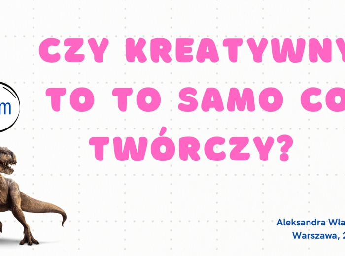 Czy kreatywny to to samo co twórczy?