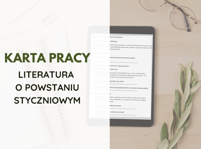 Literatura o powstaniu styczniowym - karta pracy dla uczniów liceum
