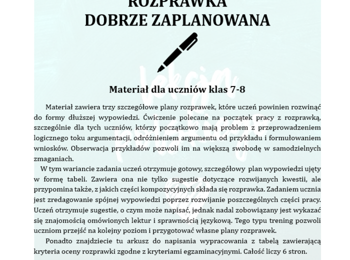 ROZPRAWKA DOBRZE ZAPLANOWANA. MATERIAŁ DLA UCZNIÓW KLAS 7-8
