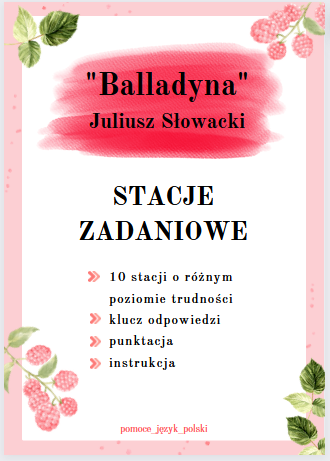 STACJE ZADANIOWE "Balladyna" Juliusz Słowacki