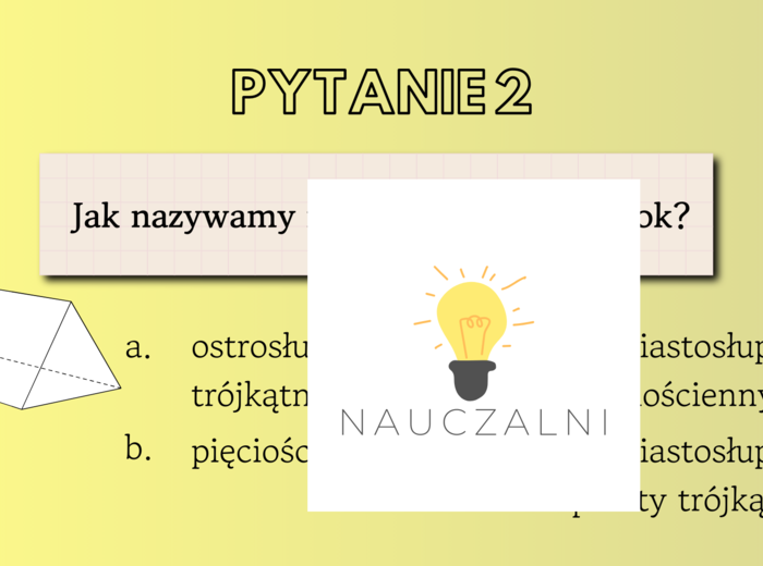 Quiz prezentacja bryły na początek
