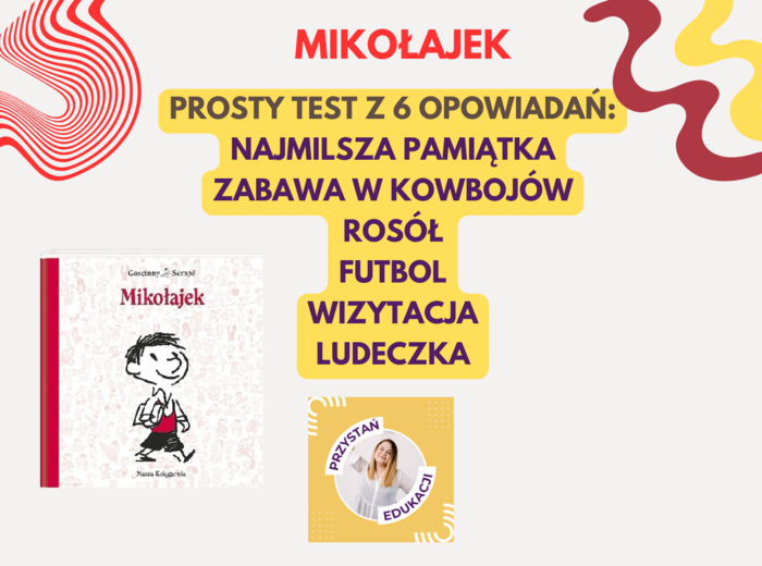 MIKOŁAJEK - prosta kartkówka z 6 opowiadań. #test #kartkówka #mikołajek