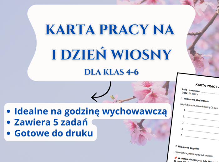Karta Pracy – Pierwszy Dzień Wiosny 🌸🌞 | Klasy 4-6 | godzina wychowawcza | wiosenna karta pracy