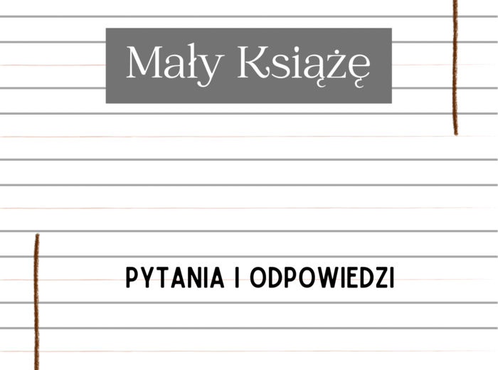 Mały Książę – Antoine de Saint-Exupéry Pytania i Odpowiedzi | karty do lektury
