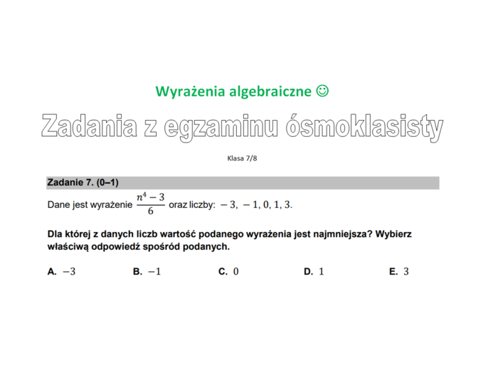 Wyrażenia algebraiczne - zadania z egzaminu ósmoklasisty