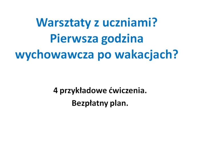 Godzina wychowawcza. Warsztaty dla uczniów. Plan zajęć.