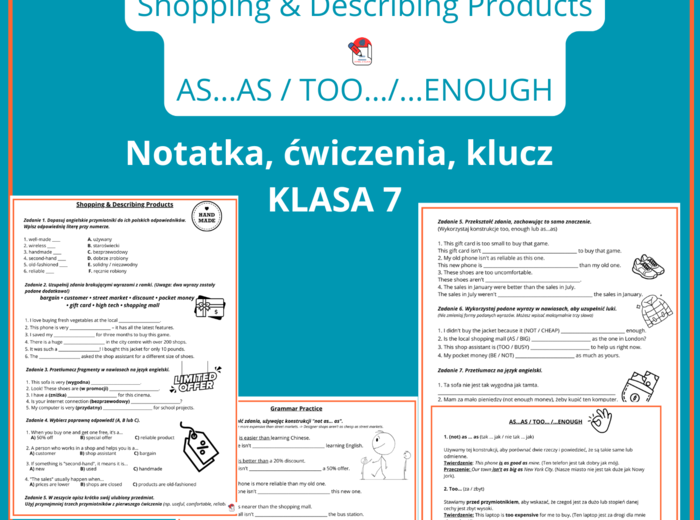 SHOPPING & DESCRIBING PRODUCTS- KONSTRUKCJA TOO /ENOUGH /AS...AS z przymiotnikami KLASA 77