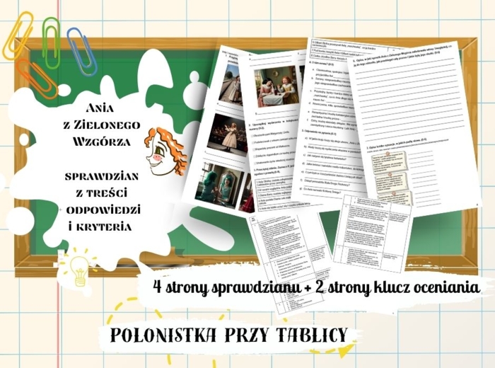 „Ania z Zielonego Wzgórza” sprawdzian wraz z odpowiedziami i kryteriami przyznawania punktów