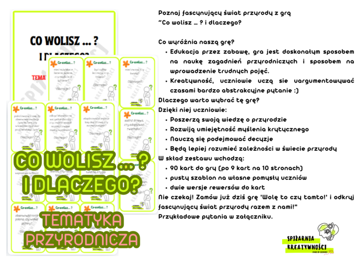 CO WOLISZ ... ? I DLACZEGO? TEMATYKA PRZYRODNICZA / GRA KARCIANA / SZKOŁA PODSTAWOWA I PONADPOSTAWOWA
