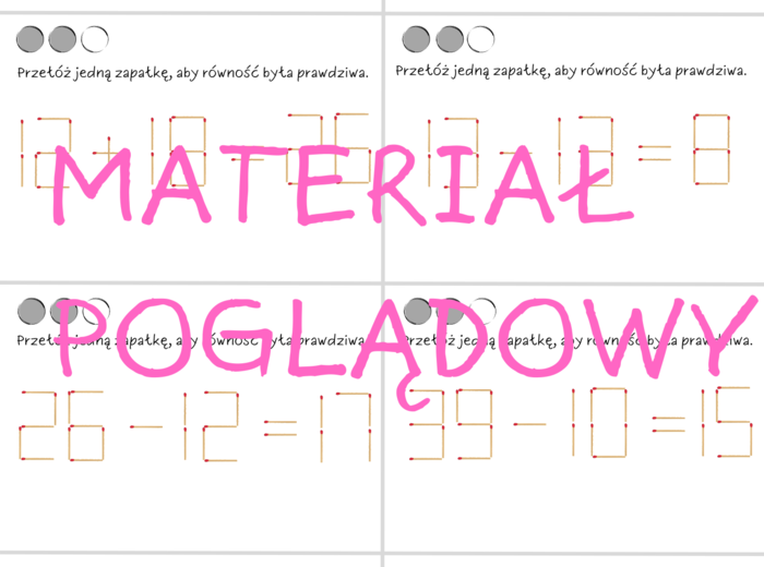 Łamigłówki matematyczne - zapałki. Zagadki klasa 4, klasa 5, klasa 6, klasa 7, klasa 8