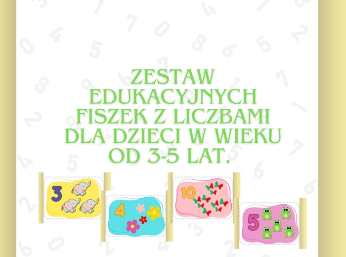 ZESTAW EDUKACYJNYCH FISZEK Z LICZBAMI DLA DZIECI W WIEKU OD 3 -5 LAT.