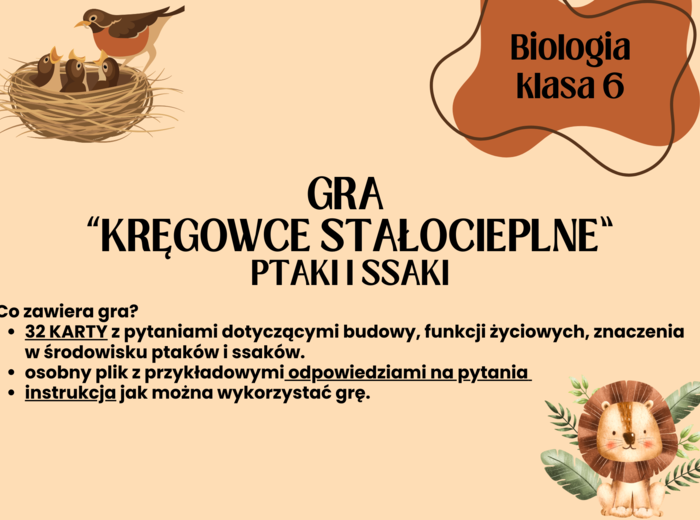 Biologia. Klasa 6. Kręgowce stałocieplne. Ptaki i ssaki. Gra edukacyjna. Jeden z dziesięciu. Pytania i odpowiedzi.