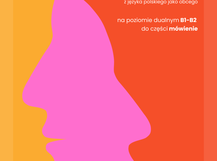 Uczymy się mówić - zestawy przygotowujące do egzaminu z języka polskiego jako obcego na poziomie dualnym B1-B2 do części mówienie