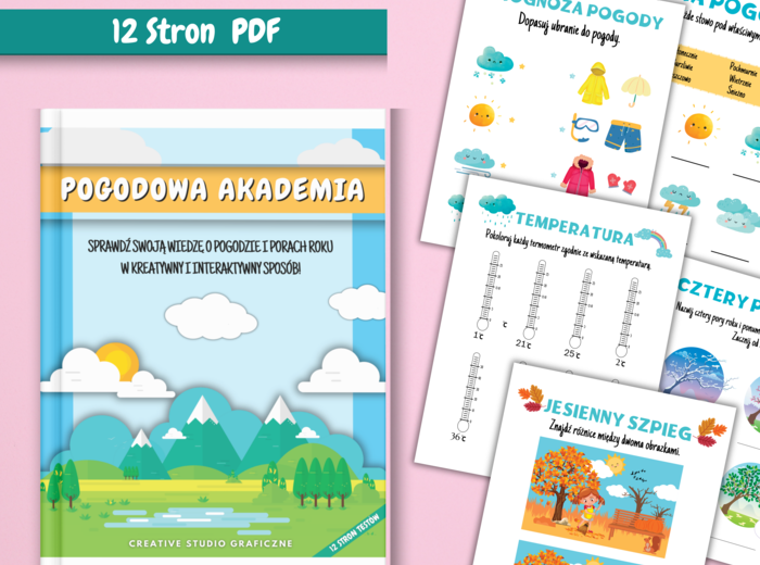 POGODOWA AKADEMIA- Sprawdź swoją wiedzę o pogodzie i porach roku w kreatywny i interaktywny sposób. 12 Stron Zadań