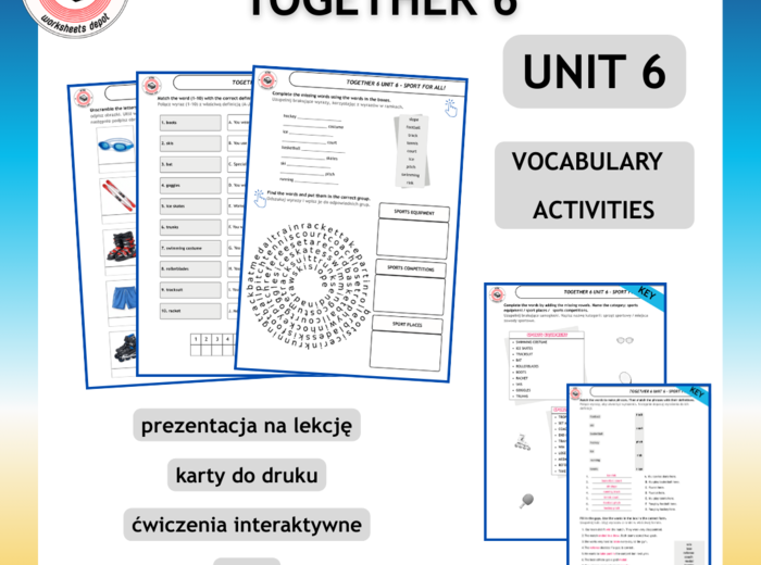 Together 6 Unit 6 - Vocabulary Activities