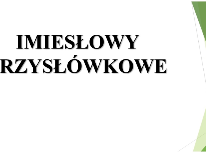 Imiesłowy przysłówkowe - prezentacja + ćwiczenia dla uczniów