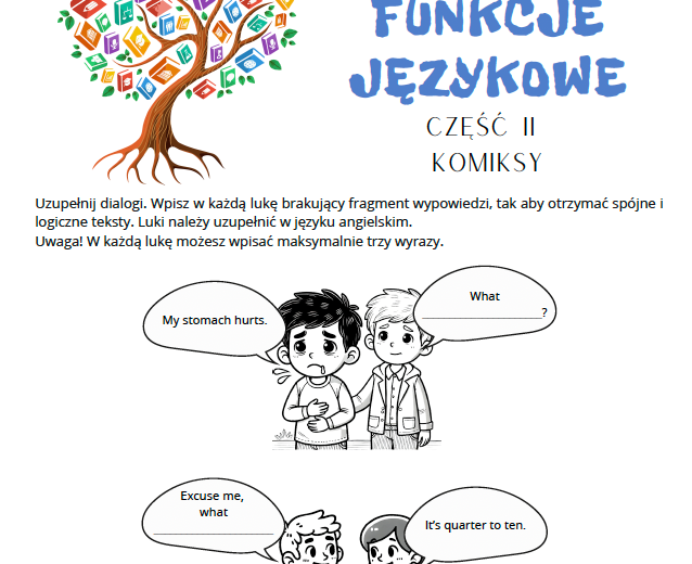 E8 - FUNKCJE JĘZYKOWE - KOMIKSY, POWTÓRKI, UZUPEŁNIANIE LUK