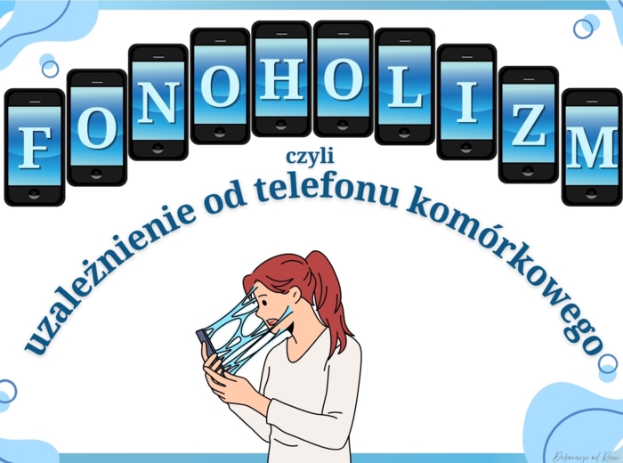 FONOHOLIZM czyli uzależnienie od telefonu komórkowego