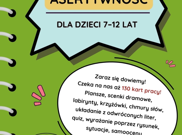 "Asertywność dla dzieci 7-12 lat. 130 kart pracy” e-book
