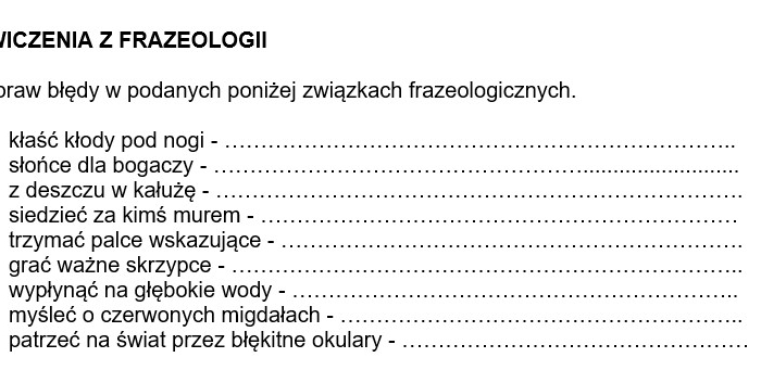 Ćwiczenia gramatyczne (składnia, słowotwórstwo, fleksja, frazeologia, leksyka) - na zastępstwo