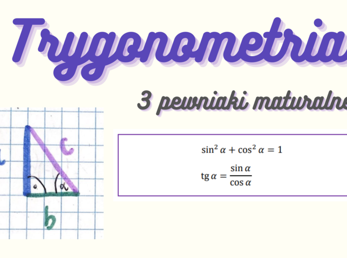 Trygonometria - pewniaki maturalne
