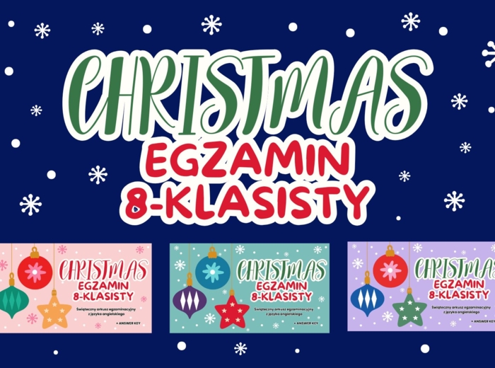 Egzamin 8-klasisty – CHRISTMAS BUNDLE 3 w 1 | 3 świąteczne zestawy arkuszy do E8: reakcje, dialogi, czytanie, dopasowania, luki, transformacje, writing + klucz odpowiedzi! (Poziom A2–B1, Christmas Edition)
