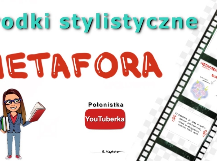 Środki stylistyczne: metafora (przenośnia) - film youtube