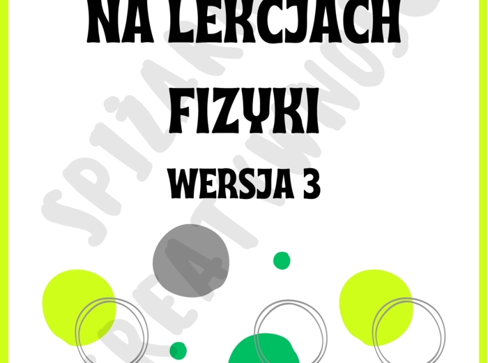 DZIEŃ KROPKI NA LEKCJACH FIZYKI WERSJA 3 (wielkości fizyczne, jednostki wielkości fizycznych, wartości wielkości fizycznych)