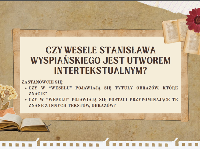 Prezentacja multimedialna z zadaniami do dyskusji - ALUZJA LITERACKA I INTERTEKSTUALNOŚĆ