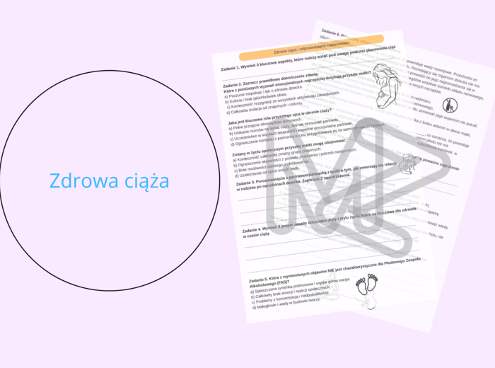 Zdrowa ciąża i odpowiedzialne rodzicielstwo - karta pracy edukacja zdrowotna