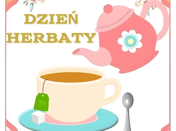 DZIEŃ HERBATY