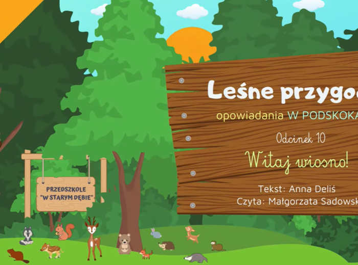 LEŚNE PRZYGODY - opowiadania W PODSKOKACH odc. 10 "Witaj wiosno!" AUDIOBOOK | WIOSNA