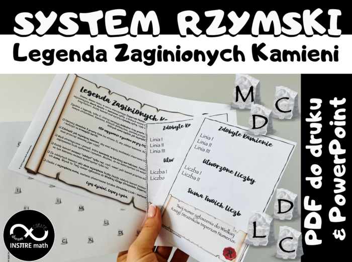 SYSTEM RZYMSKI - Legenda Zaginionych Kamieni. Rzymski system zapisu liczb (liczby rzymskie).