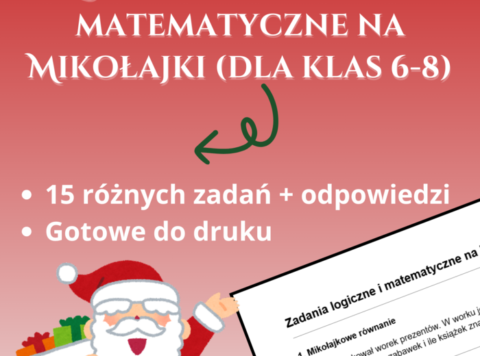 Zadania logiczne i matematyczne – Mikołajkowa zabawa! 🎅📚❄️szkoła podstawowa, klasy 6-8, święta, karta pracy