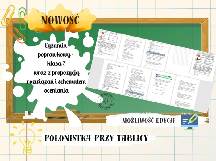 Egzamin poprawkowy z języka polskiego klasa 7, część pisemna i ustna - zestaw zadań, propozycje rozwiązań,kryteria odpowiedzi