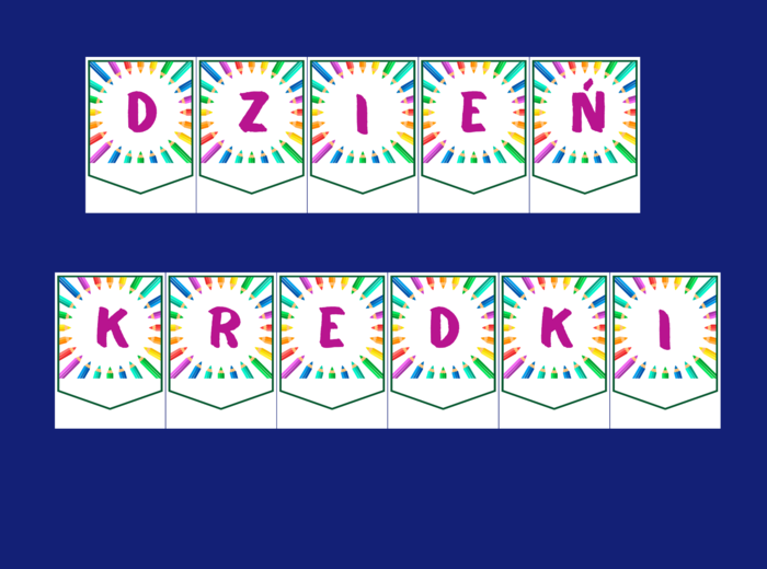 DZIEŃ KREDKI – biblioteka – świetlica – przedszkole – GIRLANDA – gazetka – wersja 3